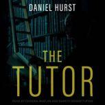 The Tutor, Daniel Hurst