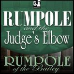 Rumpole and the Judge's Elbow, John Mortimer