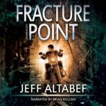 Fracture Point A Gripping Suspense Thriller, Jeff Altabef