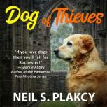 Dog of Thieves, Neil S. Plakcy