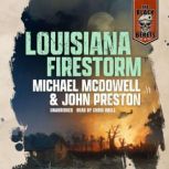 Louisiana Firestorm, John Preston