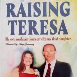Raising Teresa, Terry Gasawway