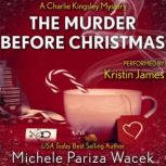 The Murder Before Christmas, Michele PW (Pariza Wacek)