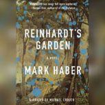Reinhardt's Garden, Mark Haber