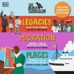 The Black Curriculum Collection Legacies, Places, Migration, Millie Mensah