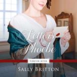 Letters For Phoebe Promise of Forever After, Sally Britton