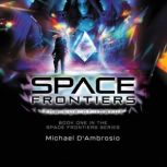 Space Frontiers, Michael D'Ambrosio