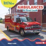 Ambulances A First Look, Percy Leed