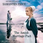 The Amish Marriage Pact Amish Romance, Samantha Price