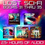 Lost Sci-Fi Books 31 thru 35, Philip K. Dick