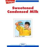 Sweetened Condensed Milk, Vashanti Rahaman