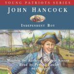 John Hancock Independent Boy, Kathryn Cleven Sisson