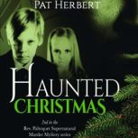 Haunted Christmas, Pat Herbert
