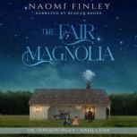 The Fair Magnolia, Naomi Finley