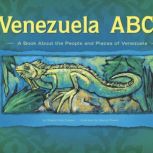 Venezuela ABCs A Book About the People and Places of Venezuela, Sharon Katz Cooper