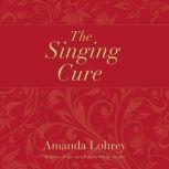 The Singing Cure, Amanda Lohrey