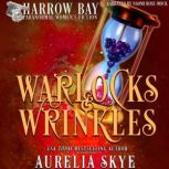 Warlocks & Wrinkles Paranormal Women's Fiction, Aurelia Skye