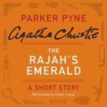 The Rajah's Emerald A Parker Pyne Short Story, Agatha Christie