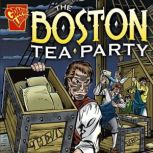 The Boston Tea Party, Matt Doeden