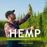 HEMP: Environmental benefits of the plant of a thousand uses, Pharmacology University