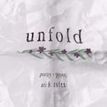 Unfold Poetry + Prose, Ari B. Cofer