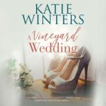 A Vineyard Wedding, Katie Winters