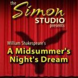 Simon Studio Presents: A Midsummer Nights Dream The Best of the Comedy-O-Rama Hour, Season 8, William Shakespeare
