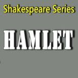 Hamlet Shakespeare Series, William Shakespeare