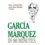 Garca Mrquez in 90 Minutes, Paul Strathern