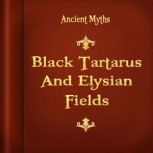 Black Tartarus And Elysian Fields, Uncredited