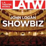 Showbiz, John Logan