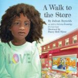 A Walk to the Store, Judeah Reynolds