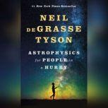 Astrophysics for Young People in a Hurry, Neil deGrasse Tyson