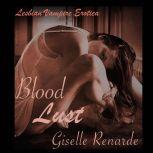 Blood Lust Lesbian Vampire Erotica