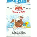Puppy Mudge Takes a Bath Ready-to-Read, Pre-Level One, Cynthia Rylant
