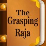 The Grasping Raja, Algernon Freeman-Mitford
