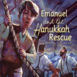 Emanuel and the Hanukkah Rescue, Heidi Smith Hyde