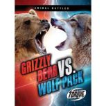 Grizzly Bear vs. Wolf Pack, Nathan Sommer