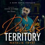 Devil's Territory A Dark Mafia Romance, Natalie Tryst
