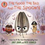 The Bad Seed Presents: The Good, the Bad, and the Spooky, Jory John