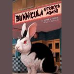 Bunnicula: Bunnicula Strikes Again!, James Howe