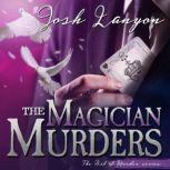 The Magician Murders The Art of Murder 3, Josh Lanyon