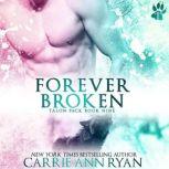 Forever Broken, Carrie Ann Ryan
