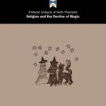 A Macat Analysis of Keith Thomas's Religion and the Decline of Magic, Simon Young