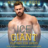 Ice Giant, Nichole Rose