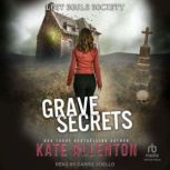 Grave Secrets, Kate Allenton