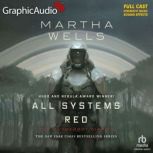 All Systems Red The Murderbot Diaries 1, Martha Wells