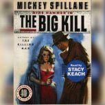 The Big Kill, Mickey Spillane