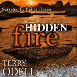 Hidden Fire, Terry Odell