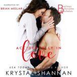 Accidentally In Love, Krystal Shannan